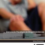 Intervención Psicológica en Drogodependencias