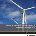 Gestión de Operación y Puesta en Servicio de Instalaciones de Energía Eólica
