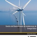 Gestión del Mantenimiento de Instalaciones de Energía Eólica