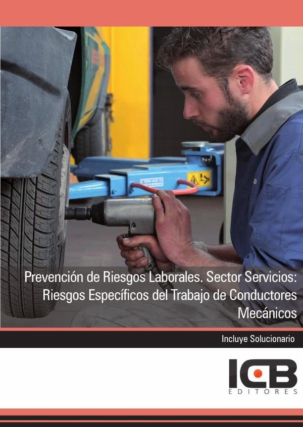 54286_IMAGEN_TAPA_G_002 Prevención de Riesgos Laborales. Sector Servicios: Riesgos Específicos del Trabajo de Conductores Mecánicos - Imagen 1