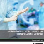 Cuidados Auxiliares de Enfermería en el Área Hospitalaria: Quirófano y Urgencias