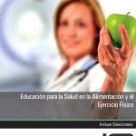 Educación para la Salud en la Alimentación y el Ejercicio Físico