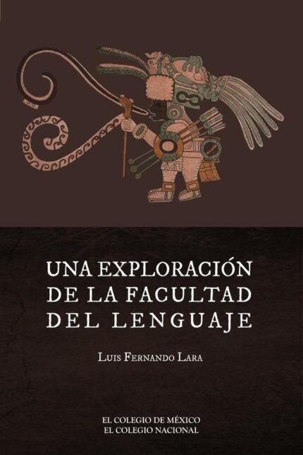 Una exploración de la facultad del lenguaje