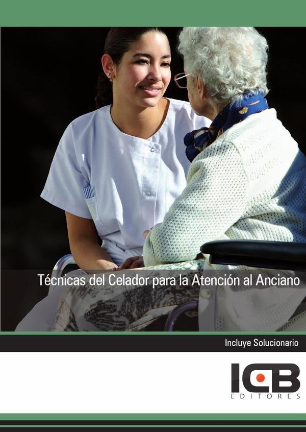 54442_IMAGEN_TAPA_G_001 Técnicas del Celador para la Atención al Anciano - Imagen 1