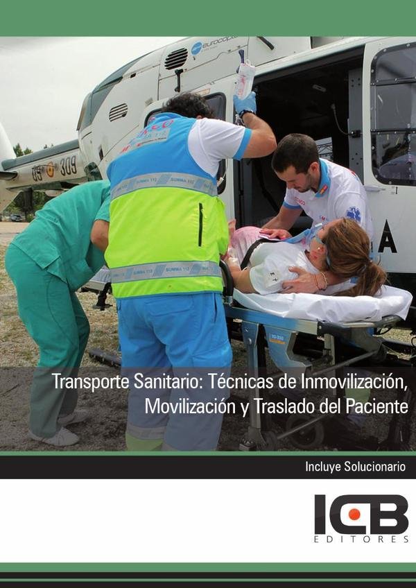 54447_IMAGEN_TAPA_G_003 Transporte Sanitario: Técnicas de Inmovilización, Movilización y Traslado del Paciente - Imagen 1