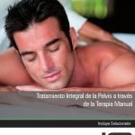 Tratamiento Integral de la Pelvis a Través de la Terapia Manual