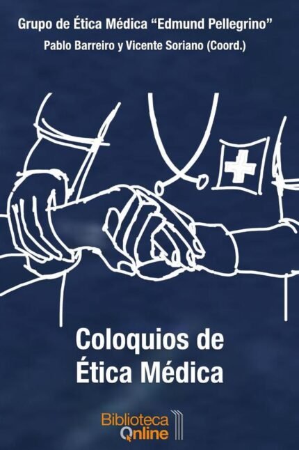 Coloquios de Ética Médica