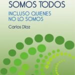 Maestros somos todos: Incluso quienes no lo somos