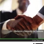 Mediación y Resolución de Conflictos