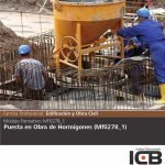 MF0278_1: Puesta en Obra de Hormigones