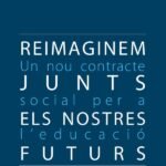 Reimaginem junts els nostres futurs: Un nou contracte social per a l''educació
