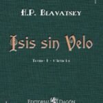 Isis sin Velo, Tomo I: Ciencia