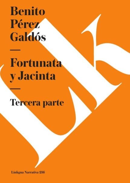 Fortunata y Jacinta: Tomo III