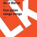 Con quien vengo vengo