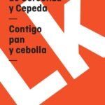 Contigo pan y cebolla