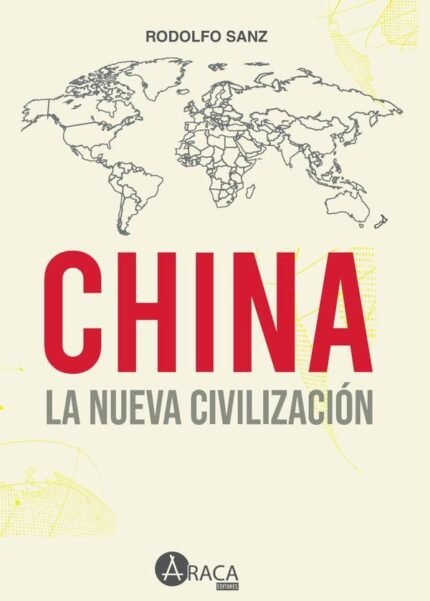 China la nueva civilizacion: un enfoque desde América Latina