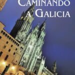 Caminando a Galicia