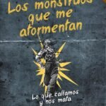 Los monstruos que me atormentan