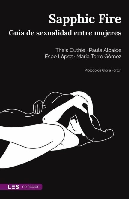 Sapphic Fire: Guía de sexualidad entre mujeres (Bolsillo)