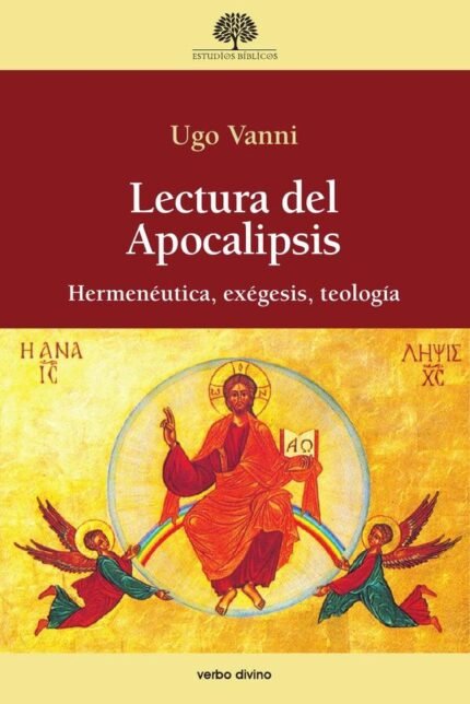 Lectura del Apocalipsis: Hermenéutica, exégesis, teología