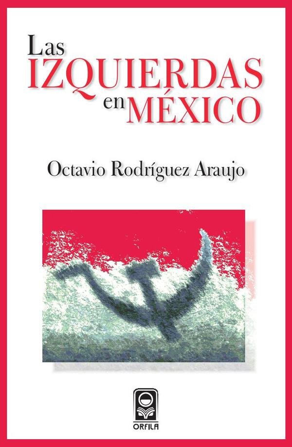 57052_IMAGEN_TAPA_G_003 Las izquierdas en México - Imagen 1