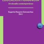 Por una educación humanista: Un desafío contemporáneo