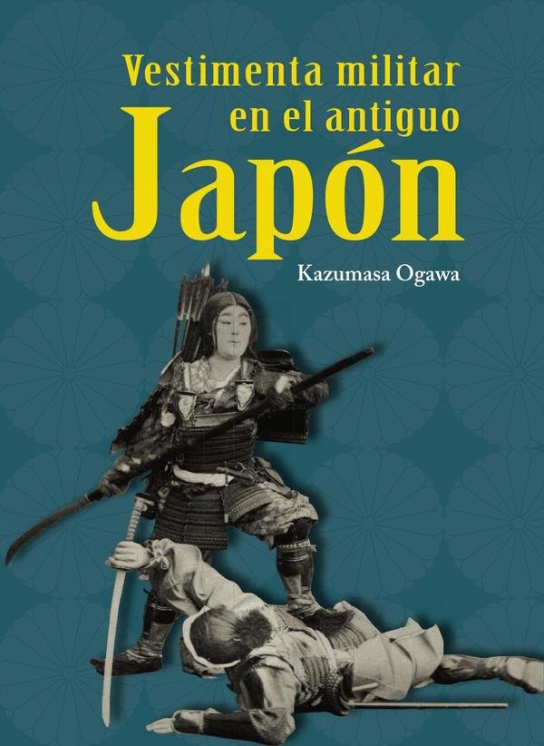 589101_IMAGEN_TAPA_G_003 Vestimenta militar en el antiguo Japón - Imagen 1