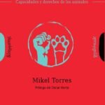 Poder animal: Capacidades y derechos de los animales