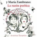 Rosalía de Castro y María Zambrano: La razón poética