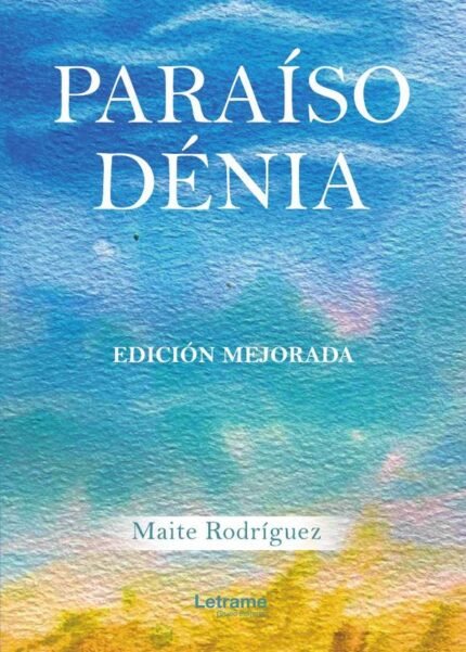 Paraíso Dénia. Edición Mejorada