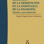 Didáctica de la disertación en la enseñanza de la filosofía: Métodos y procedimientos
