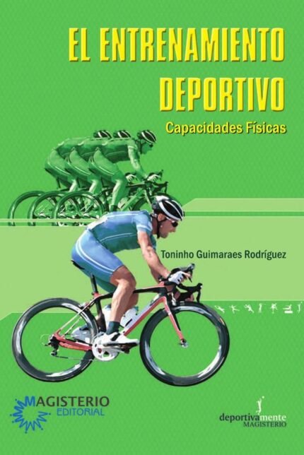El entrenamiento deportivo: Capacidades físicas