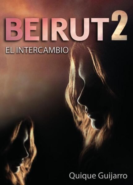 Beirut II: El intercambio