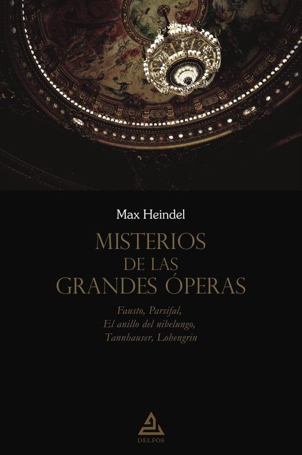 611202_IMAGEN_TAPA_G_002 Misterios de las grandes óperas: Fausto, Parsifal, El anillo del nibelungo, Tannhauser, Lohengrin - Imagen 1
