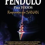 Péndulo para TODOS. Respuestas que SANAN: ¿Tienes preguntas? Terapia de Sanación Energética con más de 50 Gráficos, magia para el Autoconocimiento, mental, emocional y espiritual. Aprende el uso con Chakras, Autoestima, Adivinación