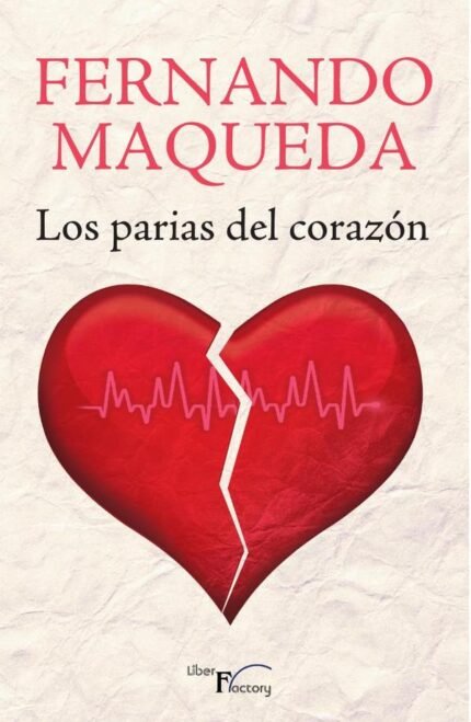 Los parias del corazón