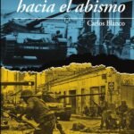 Gran marcha hacia el abismo