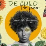 Sin cara de culo, por favor: A pulso y sudor