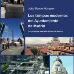 Los tiempos modernos del Ayuntamiento de Madrid