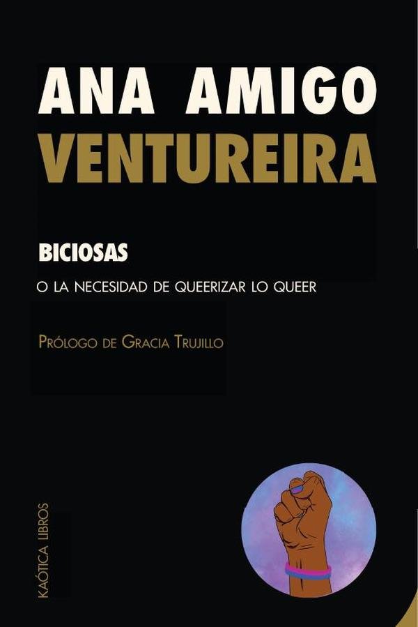 653665_IMAGEN_TAPA_G_002 Biciosas: O LA NECESIDAD DE QUEERIZAR LO QUEER - Imagen 1
