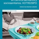 El servicio de comidas en centros sanitarios y sociosanitarios