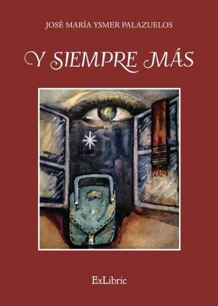 Y siempre más