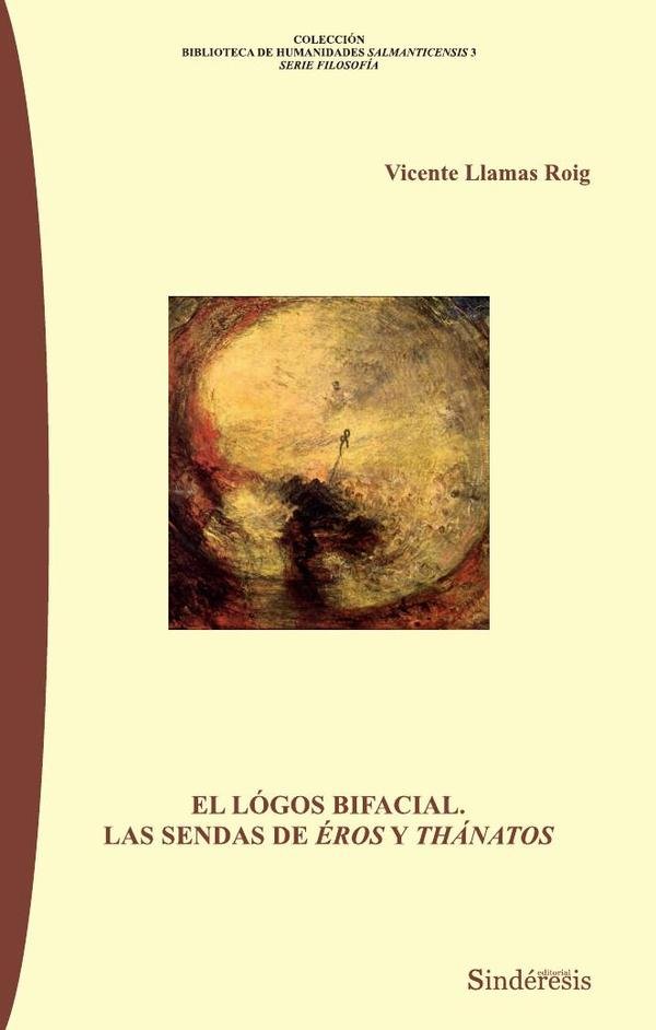 67742_IMAGEN_TAPA_G_002 El Lógos Bifacial. Las sendas de Éros y Thánatos - Imagen 1