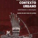 A criança indígena em contexto urbano: identidades e educação
