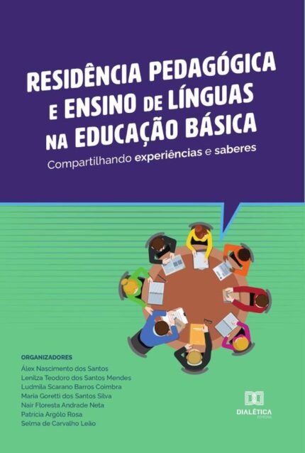Residência Pedagógica e ensino de línguas na educação básica: compartilhando experiências e saberes