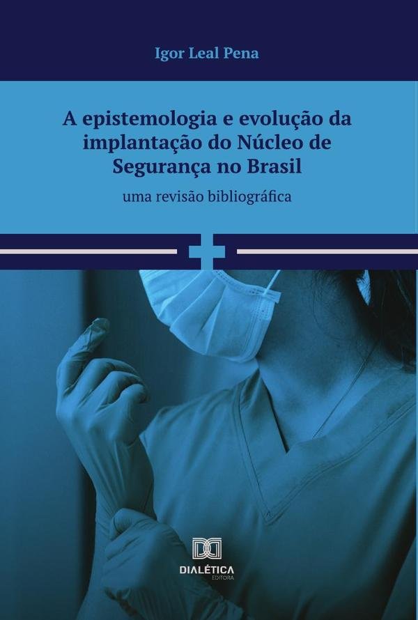 683809_IMAGEN_TAPA_G_001 A epistemologia e evolução da implantação do núcleo de segurança no brasil: uma revisão bibliográfica - Imagen 1