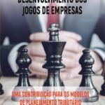 Explicitação de tributos no desenvolvimento dos jogos de empresas: uma contribuição para os modelos de planejamento tributário