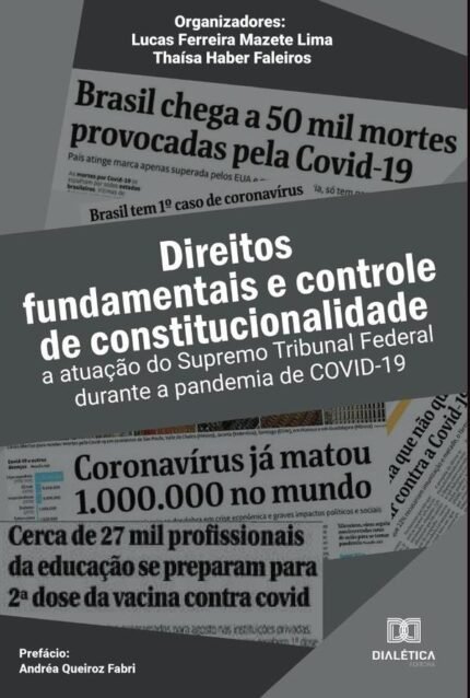 Direitos fundamentais e controle de constitucionalidade: a atuação do Supremo Tribunal Federal durante a pandemia de COVID-19