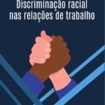 Discriminação racial nas relações de trabalho