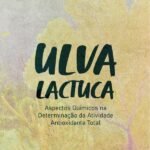 Ulva lactuca: aspectos químicos na determinação da atividade antioxidante total
